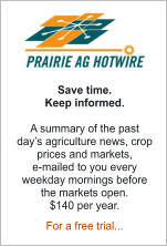 Save time. Keep informed.  A summary of the past day’s agriculture news, crop prices and markets, e-mailed to you every weekday mornings before the markets open. $140 per year.  For a free trial...
